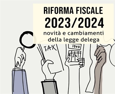 Novità e cambiamenti della legge delega di riforma fiscale